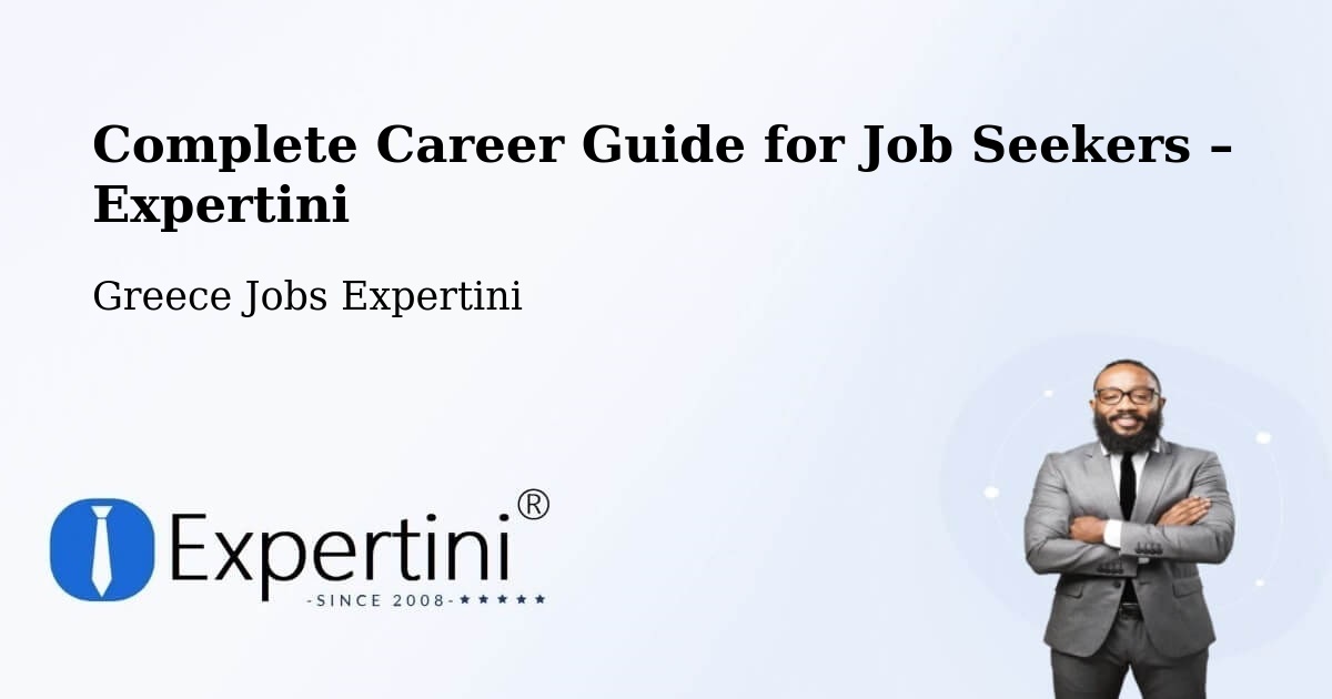 Career Guide for Job Seekers – Féres - Féres, Greece Jobs Expertini