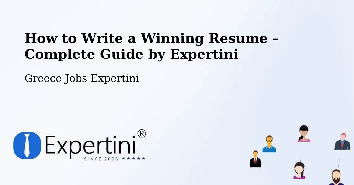 Resume Writing Guide for Job Seekers – Féres - Féres, Greece Jobs Expertini