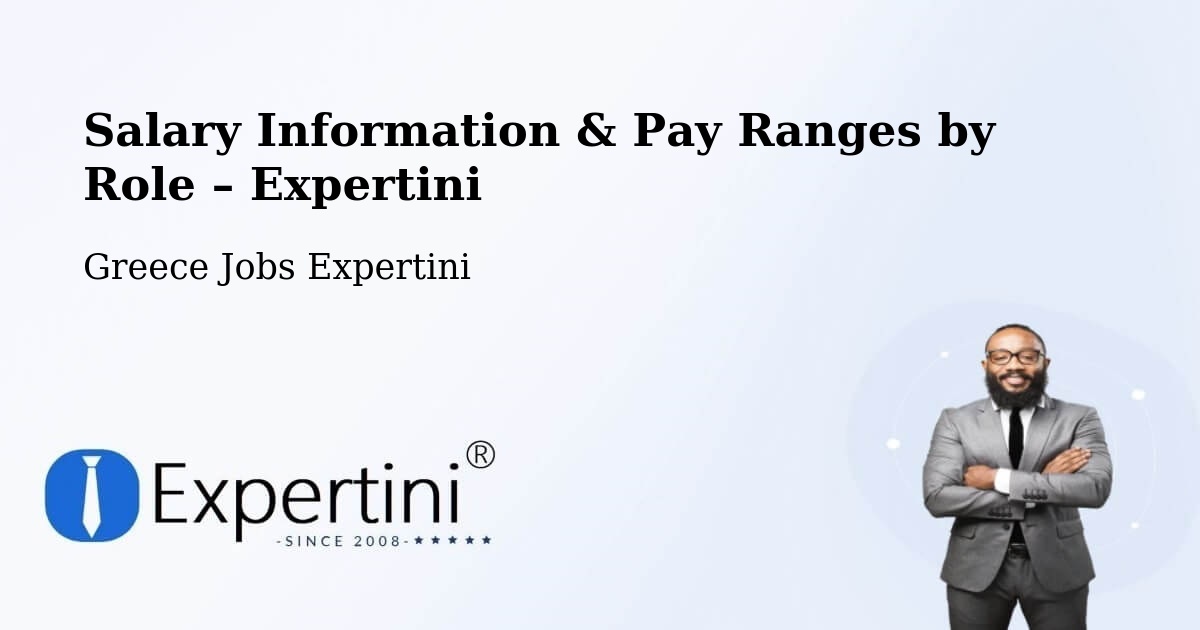 Salary Information & Pay Ranges – Féres - Féres, Greece Jobs Expertini
